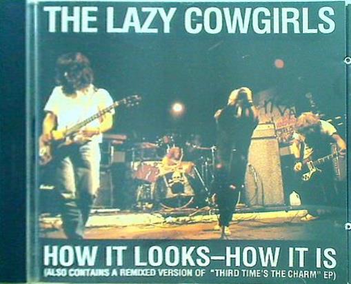 THE LAZY COWGIRLS HOW IT LOOKS-HOW IT IS