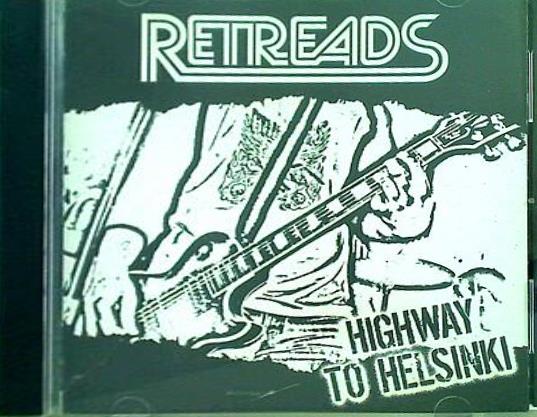 THE RETREADS HIGHWAY TO HELSINKI