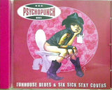 PSYCHOUPUNCH FUNHOUSE BLUES ＆ SIX SICK SEXY COVERS