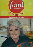デザーツ・ウィズ・ポーラ・フード・ネットワーク・セレブレーツ desserts with paula food network celebrates！