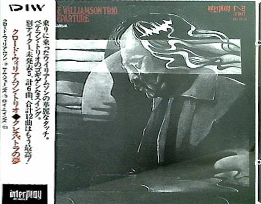 クロード・ウィリアムソン・トリオ クレオパトラの夢 CLAUDE WILLIAMSON CLEOPATRA'S DREAM NEW DEPARTURE