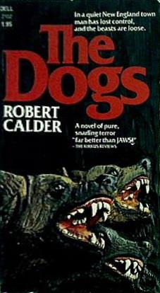 The Dogs ROBERT CALDER
