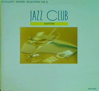 EXCELLENT SOUND SELECTION VOL.5 MARTINI JAZZ CLUB