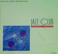 EXCELLENT SOUND SELECTION VOL.9 KIR JAZZ CLUB