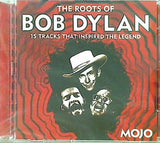 MOJO PRESENTS THE ROOTS OF BOB DYLAN 15TRACKS THAT INSIPIRED THE LEGEND