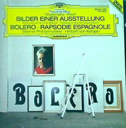 ラヴェル：ボレロ,スペイン狂詩曲/ムソルグスキー：展覧会の絵 カラヤン=ベルリン・フィルハーモニー