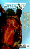 フォーチュリティ Futurity vol.35 2005 Spring