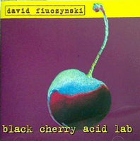 Black Cherry Acid Lab David Fiuczynski デヴィッド・フュージンスキー