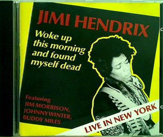 Woke Up This Morning and Found Myself Dead JIMI HENDRIX