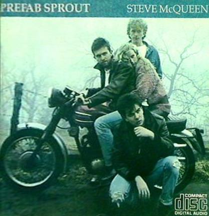 Steve Mcqueen Prefab Sprout プリファブ・スプラウト スティーヴ・マックイーン