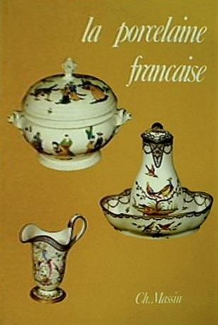 図録・カタログ la porcelaine francaise Ch.Massin