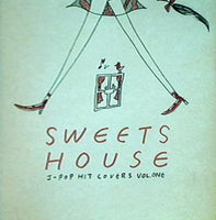 Little whisper SWEETS HOUSE J-POP HIT COVERS