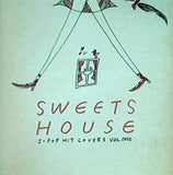 Little whisper SWEETS HOUSE J-POP HIT COVERS