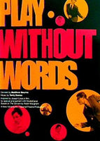 パンフレット PLAY WITHOUT WORDS ニューアドヴェンチャーズ/ナショナル・シアター共同制作