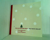 THE NUTCRAKER 2003 THE TOKYO BALLET チャイコフスキー 「くるみ割り人形」 全2幕