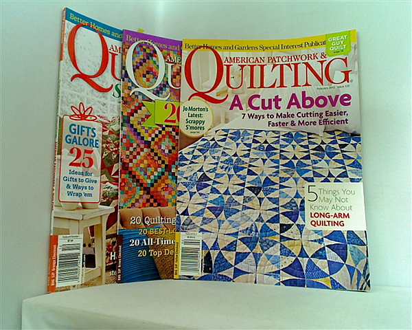 アメリカン パッチワーク ＆ キルティング Quilting Changes Everything American Patchwork ＆ Quilting 2013年号 管理コード 22330_353 。２月号,４月号,１２月号。