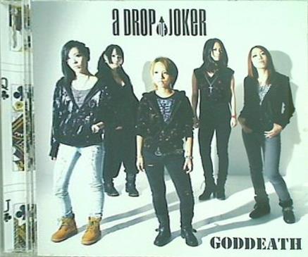 CD GODDEATH a DROP OF JOEKR ア・ドロップ・オブ・ジョーカー 