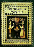The Basics of Folk Art Vol. I