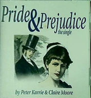Pride＆Prejudice the single by Peter Karrie ＆ Claire Moore