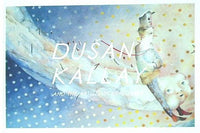 図録・カタログ ドゥシャン・カーライの超絶絵本とブラチスラヴァの作家たち DUSAN KALLAY and The Artists in Bratislava