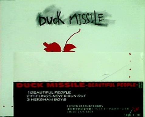 DUCK MISSILE BEAUTIFUL PEOPLE ダック・ミサイル