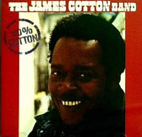 THE JAMES COTTON BAND 100％COTTON ジェームス・コットン ・バンド