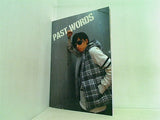 PAST WORDS 千葉涼平
