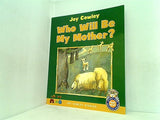Joy Cowley Who Will Be My Mother