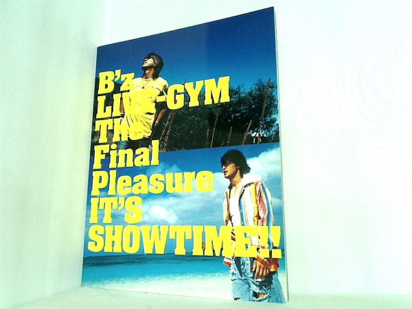 B'z　LIVE-Gym The Final Pleasure It's SHOWTIME!! ライブパンフレット
