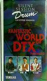 FANTASTIC WORLD OF DTX Version2.0