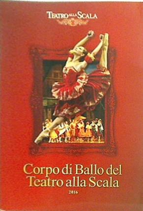 大型本 パンフレット Corpo di Ballo del Teatro alla Scala 2016