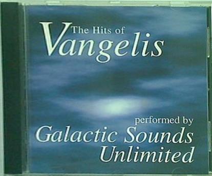 Galactic Sounds Unlimited The Hits Of Vangelis