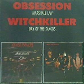 OBSESSION MARSHALL LAW WITCHKILLER DAY OF THE SAXONS