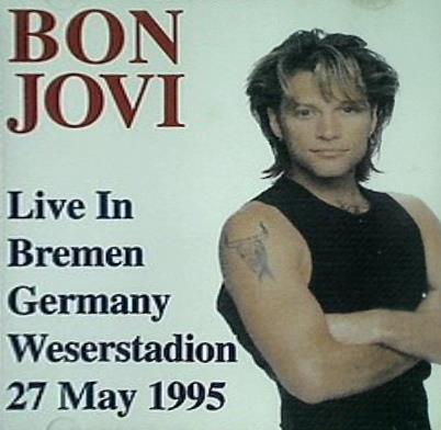 BON JOVI Live In Bremen Germany Weserstadion 27 May 1995