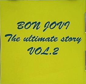 BON JOVI The ultimate story VOL.2 ボンジョヴィ