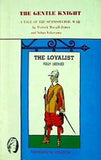 THE GENTLE KNIGHT A TALE OF THE SPANISH CIVIL WAR