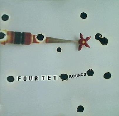 FOUR TET ROUNDS フォー テット