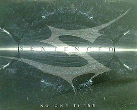 No One There Sentenced