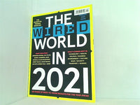 THE WIRED WORLD IN 2021