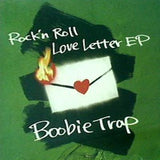 Boobie Trap Rock'n Roll Love Letter EP