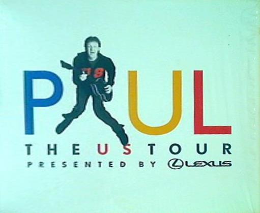 2005 PAUL McCARTNEY THE US TOUR PRESENTED BY LEXUS