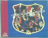 I Barça  Barça  Barça Cántics De La Gent Blaugrana
