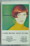 MOVE TO THIS CATHY DENNIS