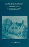 楽譜・スコア Josef Gabriel Rheinberger Weltliche Musik für gemischten Chor a cappella Secular music for mixed choir