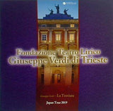 パンフレット Fondazione Teatro Lirico Giuseppe Verdi di Trieste Japan Tour 2019
