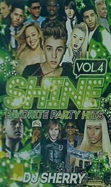 SHINE FAVORITE PARTY HITS DJ SHERRY VOL.4