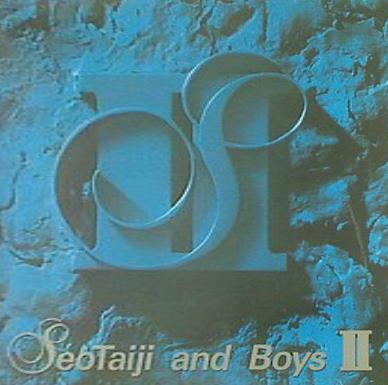 SEOTAIJI AND BOYS Ⅱ