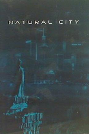 ナチュラル・シティ NATURAL CITY