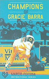チャンピオン・オブ・グレイシー・バラ・マルシオ・フェイトーサ・インストラクショナル・シリーズ CHAMPION OF GRACIE BARRA MARCIO FEITOSA INSTRUCTIONAL SERIES