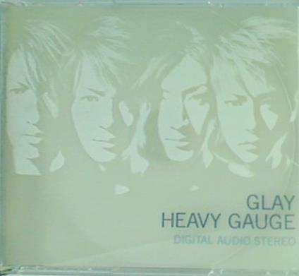 GLAY HEAVY GAUGE